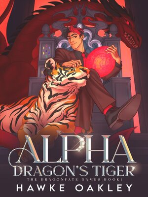 cover image of Alpha Dragon's Tiger
